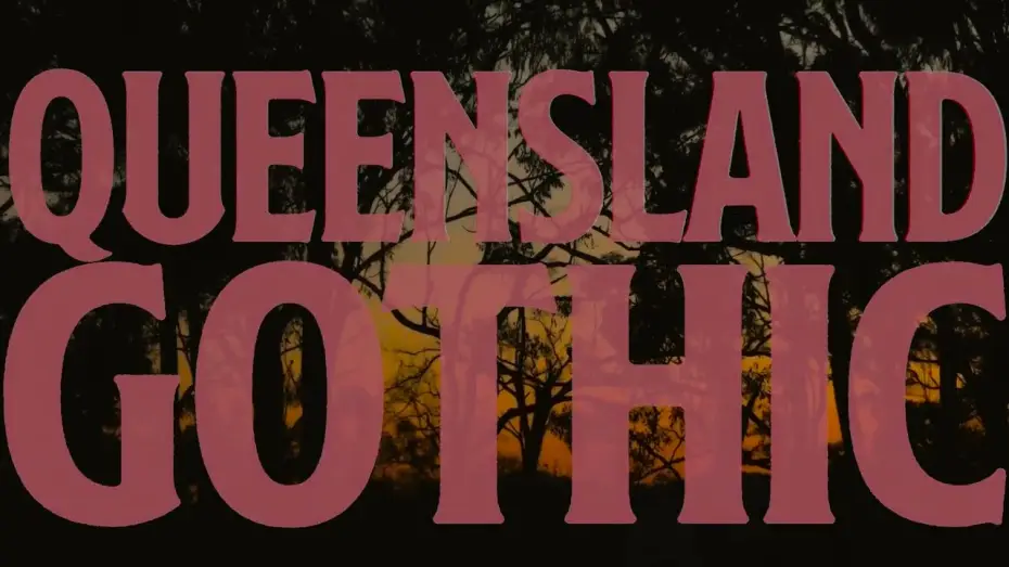Видео к фильму Queensland Gothic | QUEENSLAND GOTHIC OFFICIAL TRAILER