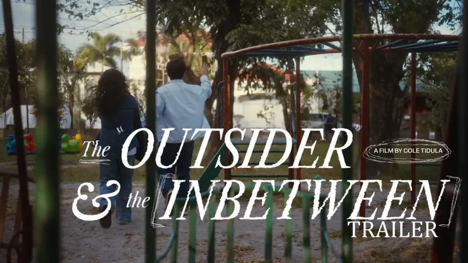 Видео к фильму The Outsider & The Inbetween — THE OUTSIDER & THE INBETWEEN (2026) - TRAILER