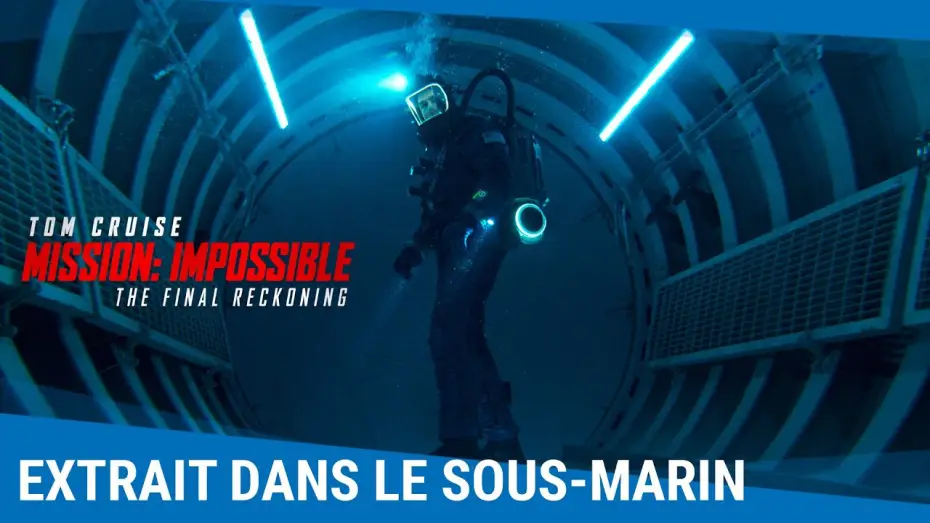 Видео к фильму Миссия: невыполнима. Смертельная расплата, часть 2 | Mission: Impossible - The Final Reckoning - Extrait dans le sous-marin