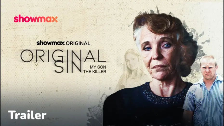 Видео к фильму Original Sin: My Son the Killer | Original Sin: My Son The Killer | Trailer | Showmax Original Documentary