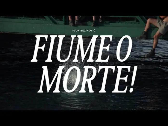Видео к фильму Fiume o Morte! | Official Trailer