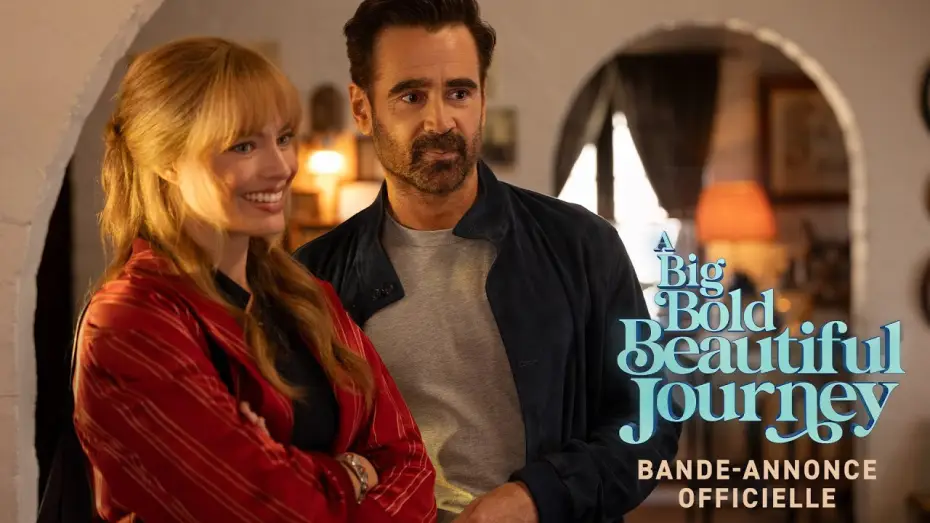 Видео к фильму Большое смелое красивое путешествие | A BIG BOLD BEAUTIFUL JOURNEY - Bande-annonce officielle