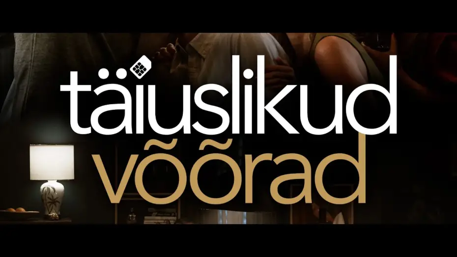 Видео к фильму Perfect Strangers | M&auml;ngufilm "T&auml;iuslikud v&otilde;&otilde;rad" / "Perfect Strangers" - tsenseeritud treiler -kinodes 16. jaanuar 2026