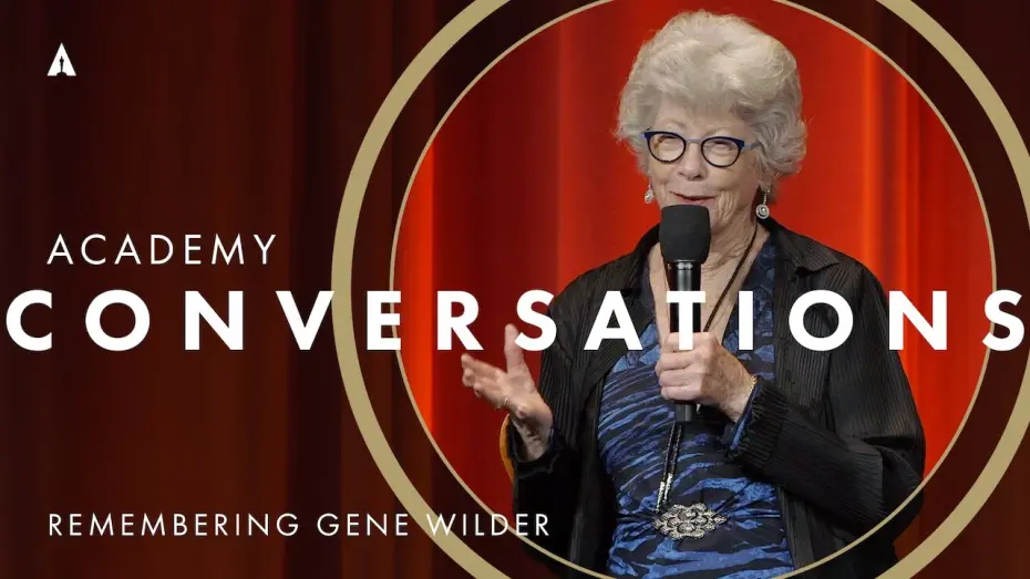 Видео к фильму Remembering Gene Wilder | 'Remembering Gene Wilder' with filmmakers | Academy Conversations