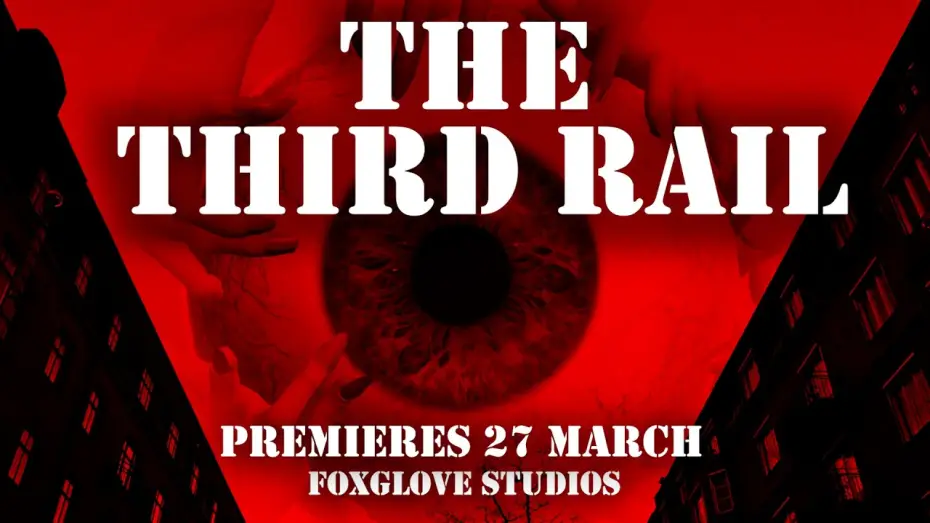Видео к фильму The Third Rail — The Third Rail | Foxglove Studios Official Trailer