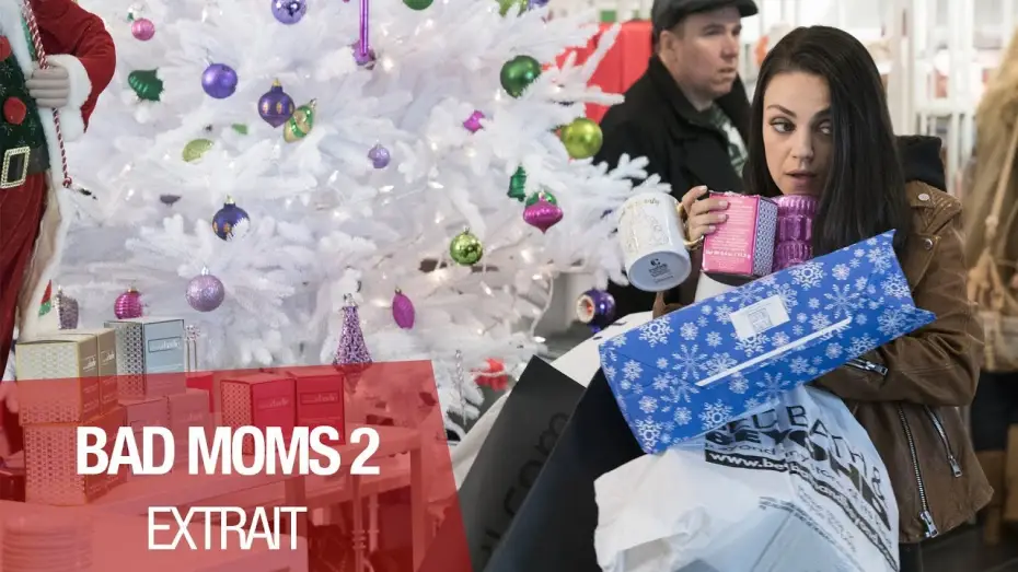 Видео к фильму Очень плохие мамочки 2 | BAD MOMS 2 - Extrait "Retrouvons L'esprit de No&euml;l" - VF