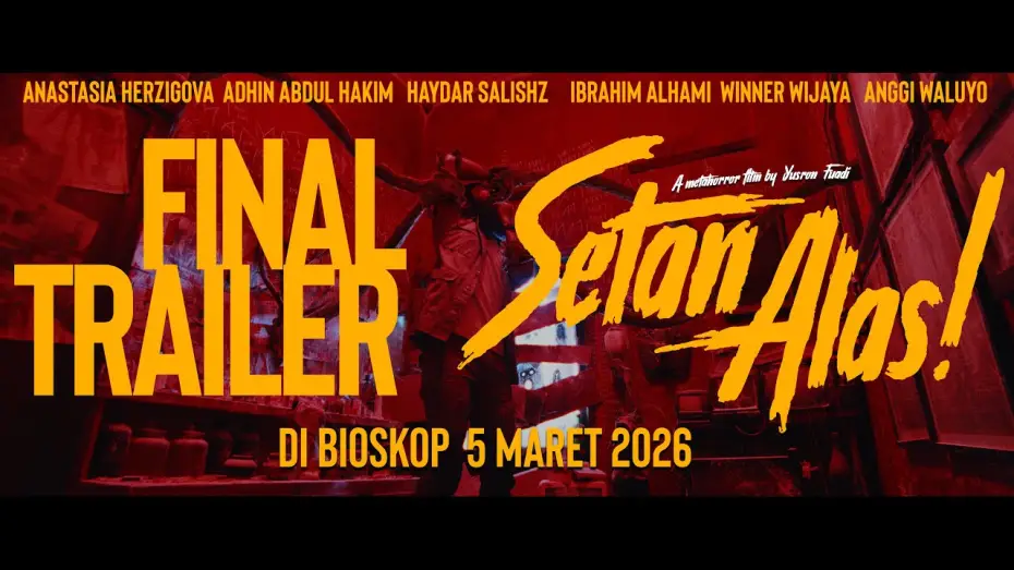 Видео к фильму Setan Alas! | Final Trailer [Subtitled]