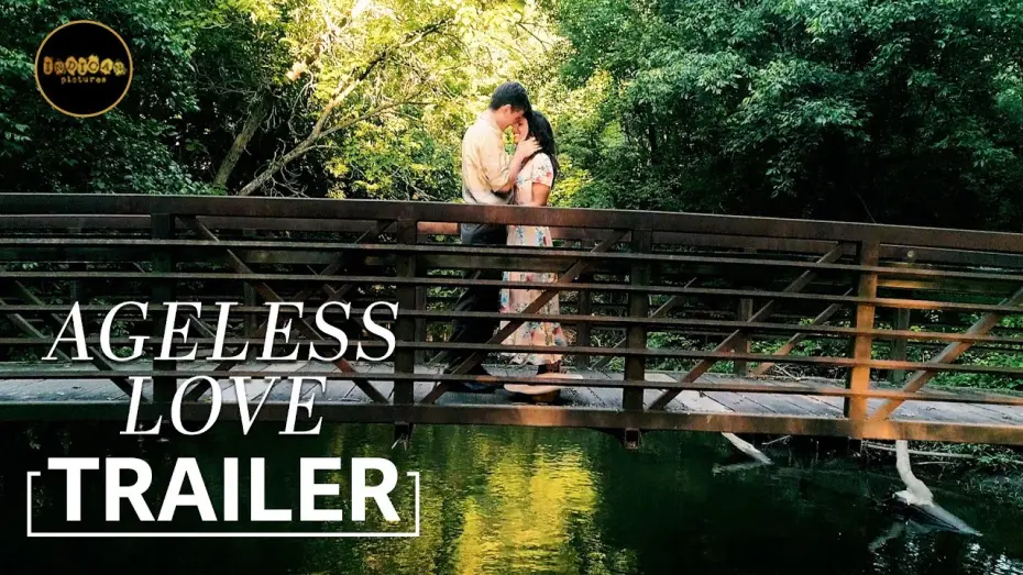 Видео к фильму Ageless Love | Official Trailer
