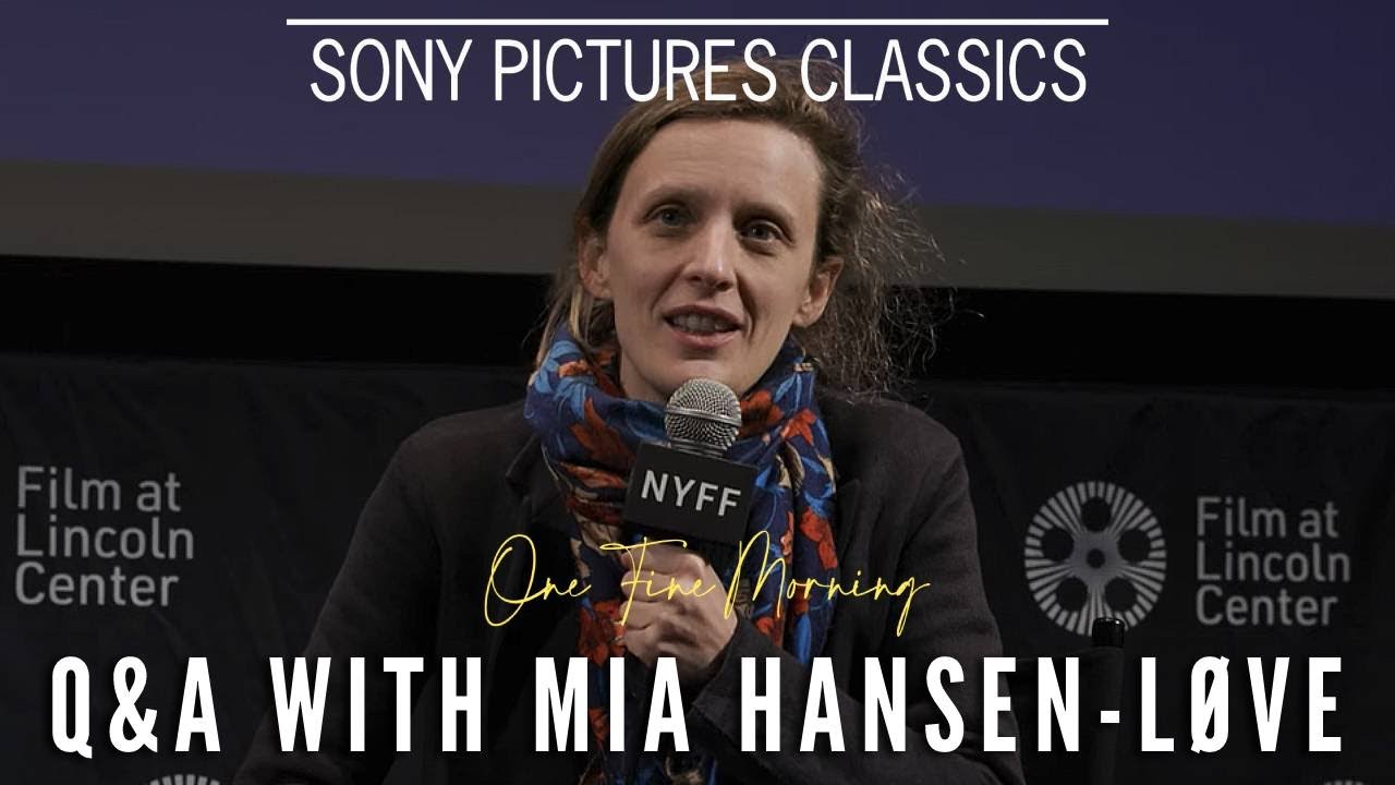 Видео к фильму Одним прекрасным утром | Mia Hansen-L&oslash;ve on the Making of One Fine Morning