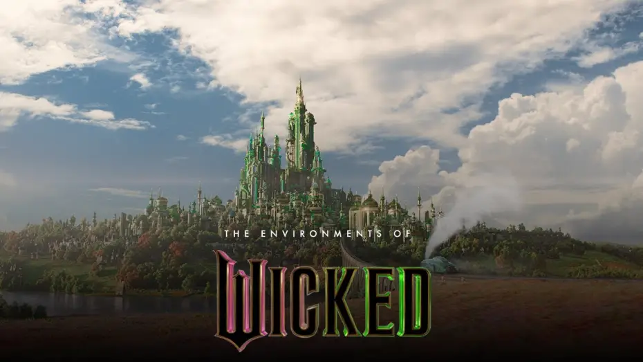 Видео к фильму Злая: Часть первая | Behind the Magic | The Environments of Wicked
