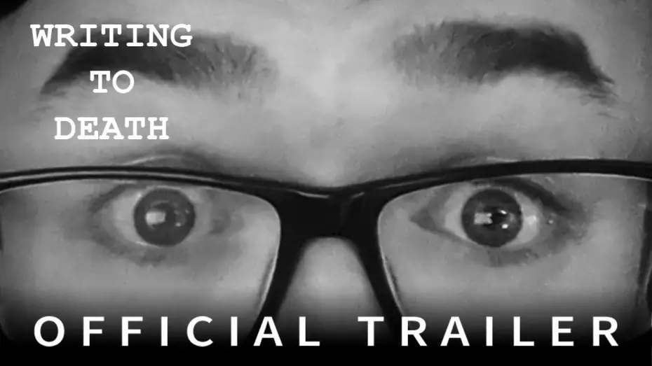 Видео к фильму Writing to Death — Writing to Death | Official Trailer