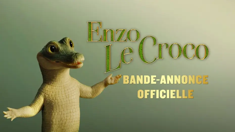 Видео к фильму Мой домашний крокодил | Enzo Le Croco - Bande-annonce officielle