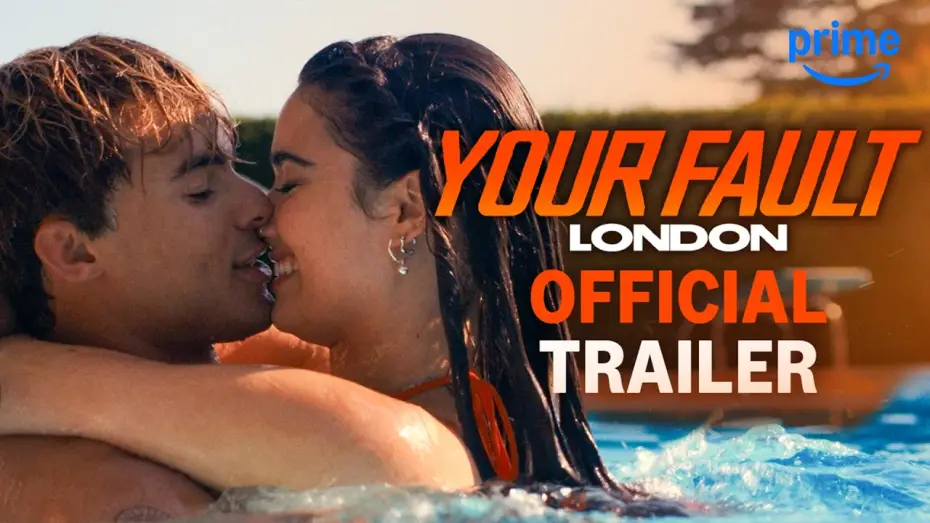 Видео к фильму Your Fault: London | Official Trailer