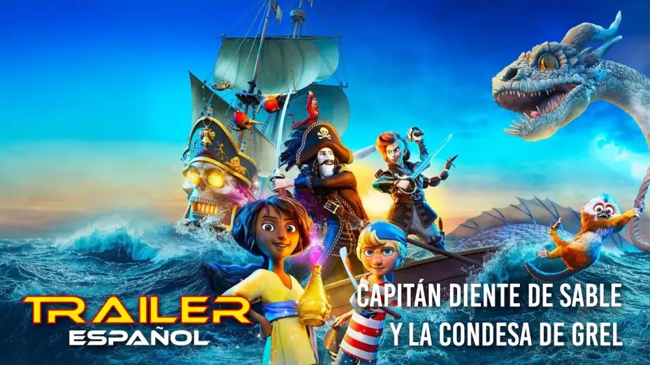 Видео к фильму Пираты опасного моря: Капитан Клык | Capit&aacute;n Diente de Sable y la Condesa de Grel - Tr&aacute;iler espa&ntilde;ol