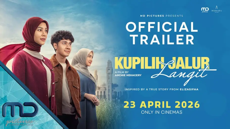 Видео к фильму Kupilih Jalur Langit | I Choose the Sky Path - Official Trailer