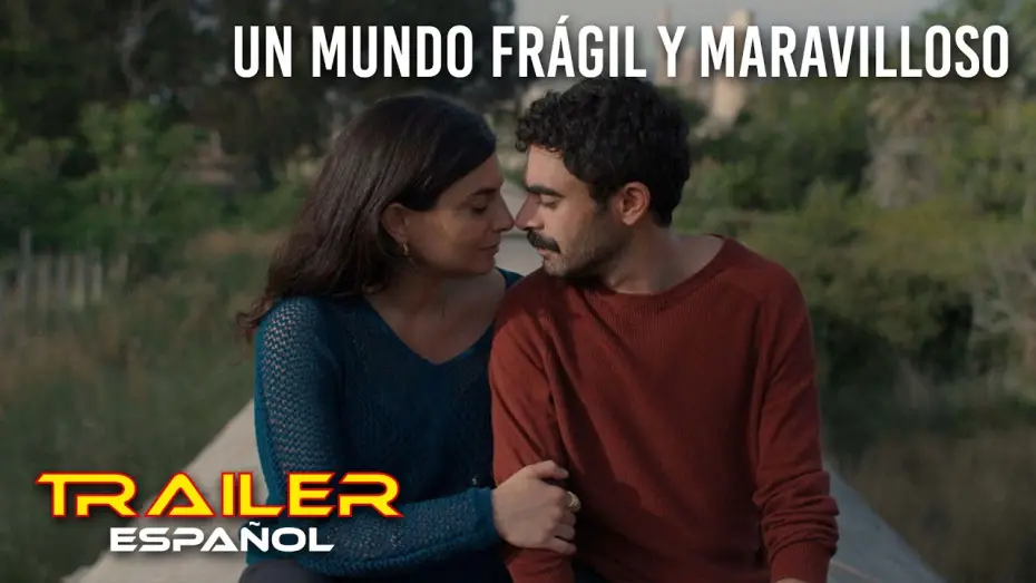 Видео к фильму نجوم الأمل و الألم | Un mundo fr&aacute;gil y maravilloso - Tr&aacute;iler espa&ntilde;ol