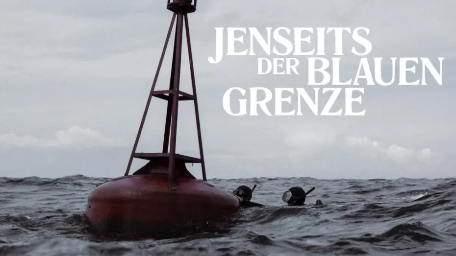 Видео к фильму Jenseits der blauen Grenze | Offizieller Trailer I Jenseits der blauen Grenze (2024)
