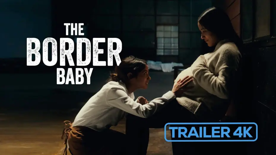 Видео к фильму The Border Baby | The Border Baby Official Trailer