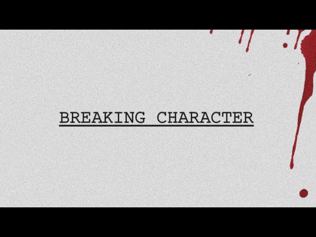 Видео к фильму Breaking Character | Breaking Character | Official Trailer