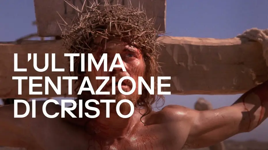 Видео к фильму Последнее искушение Христа | L'ultima tentazione di Cristo (film 1988) TRAILER ITALIANO