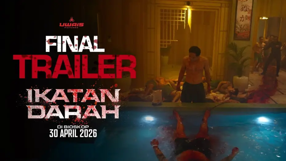 Видео к фильму Ikatan Darah | IKATAN DARAH - Final Trailer