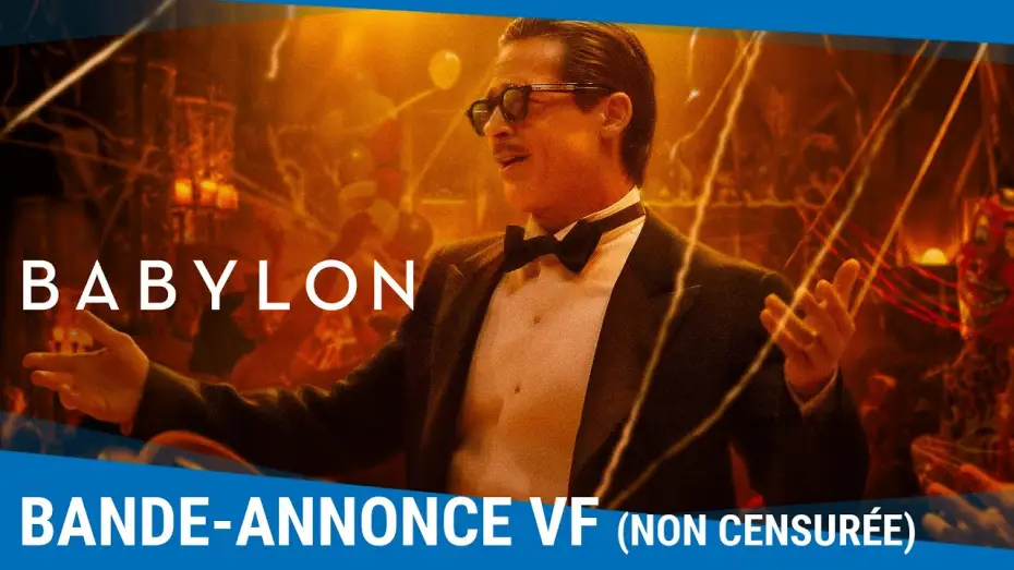 Видео к фильму Вавилон | Babylon (2022) Bande annonce VF (non censur&eacute;e)