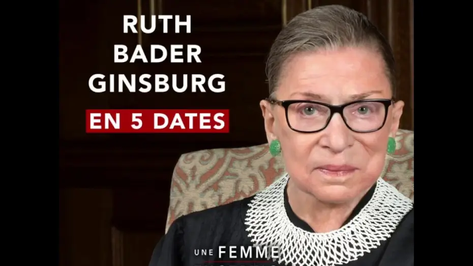 Видео к фильму По половому признаку | Une femme d'exception - Ruth Bader Ginsburg en 5 dates