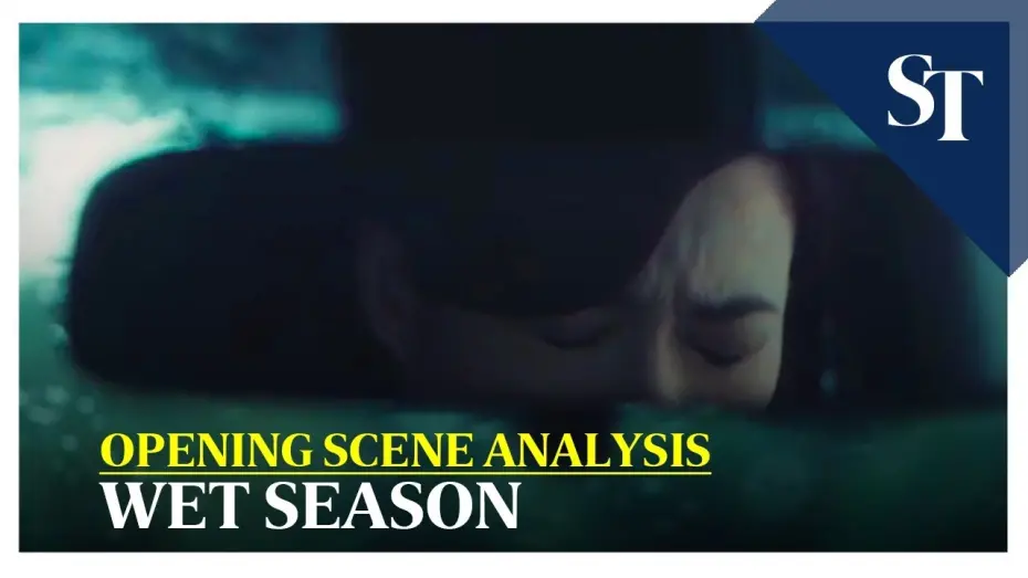 Видео к фильму Сезон дождей | Wet Season opening scene analysis | The Straits Times