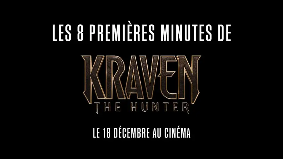 Видео к фильму Крейвен-охотник | Kraven The Hunter - Les 8 Premi&egrave;res Minutes