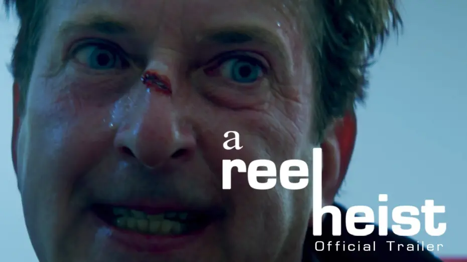 Видео к фильму A Reel Heist | A Reel Heist - Trailer