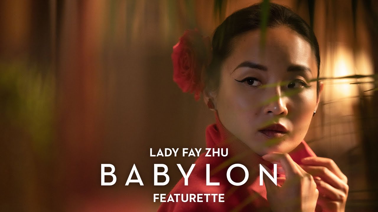 Видео к фильму Вавилон | Lady Fay Zhu Featurette