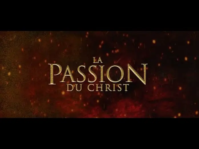 Видео к фильму Страсти Христовы | LA PASSION DU CHRIST | Bande-annonce