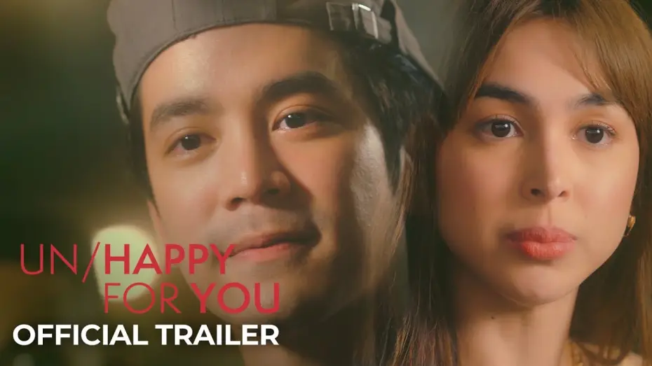 Видео к фильму (Не) Рад за тебя | Un/Happy For You Official Trailer | Joshua Garcia, Julia Barretto, Petersen Vargas| Un/Happy For You