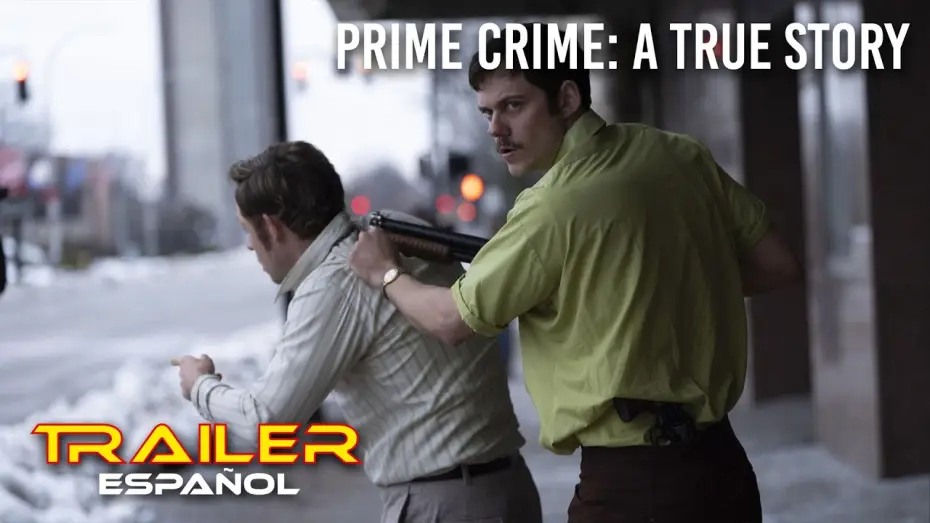 Видео к фильму Провод мертвеца | Prime Crime: A True Story - Tr&aacute;iler espa&ntilde;ol