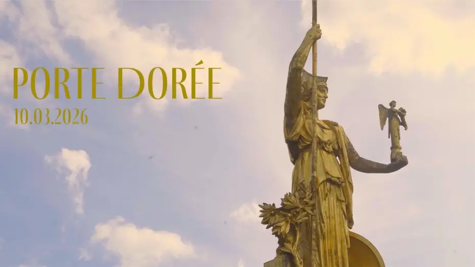 Видео к фильму Porte Dorée 10.03.2026 — Porte dorée 10.03.2026