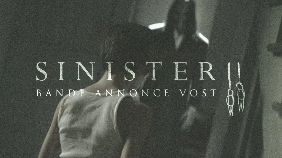 Видео к фильму Синистер 2 | SINISTER 2 - Bande Annonce VOST