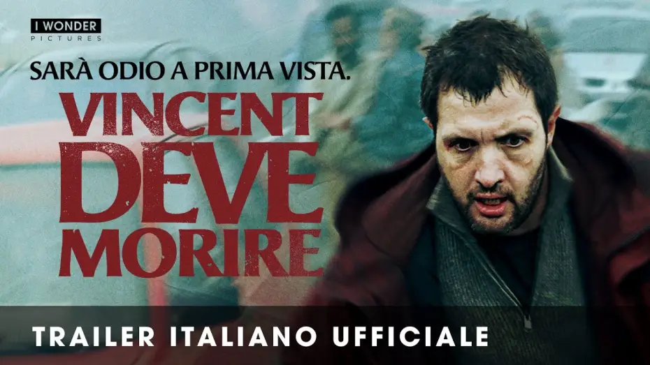 Видео к фильму Венсан должен умереть | VINCENT DEVE MORIRE | Trailer italiano ufficiale HD