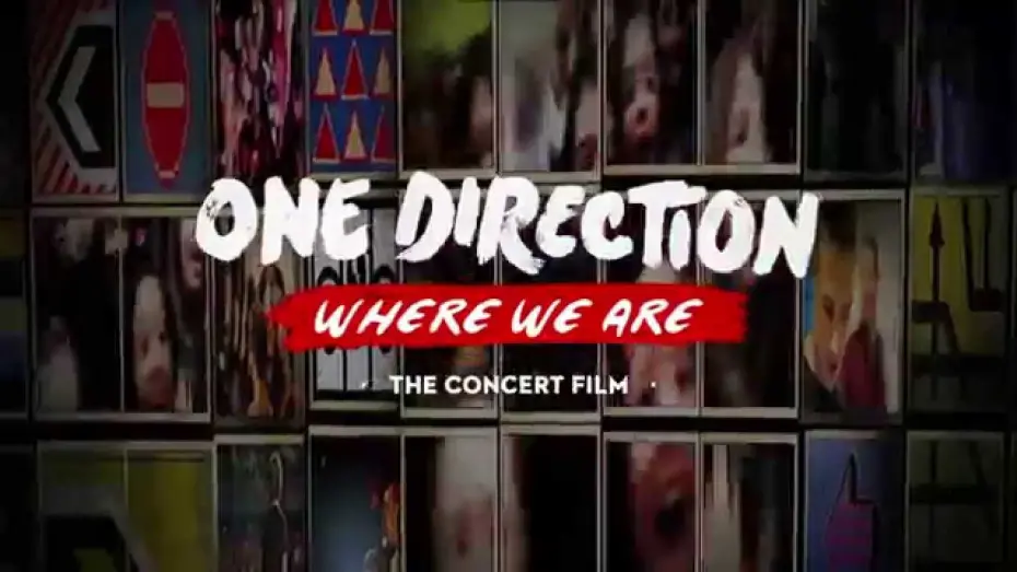Видео к фильму One Direction: Where We Are &ndash; The Concert Film | One Direction - 'Where We Are' Concert Film Trailer