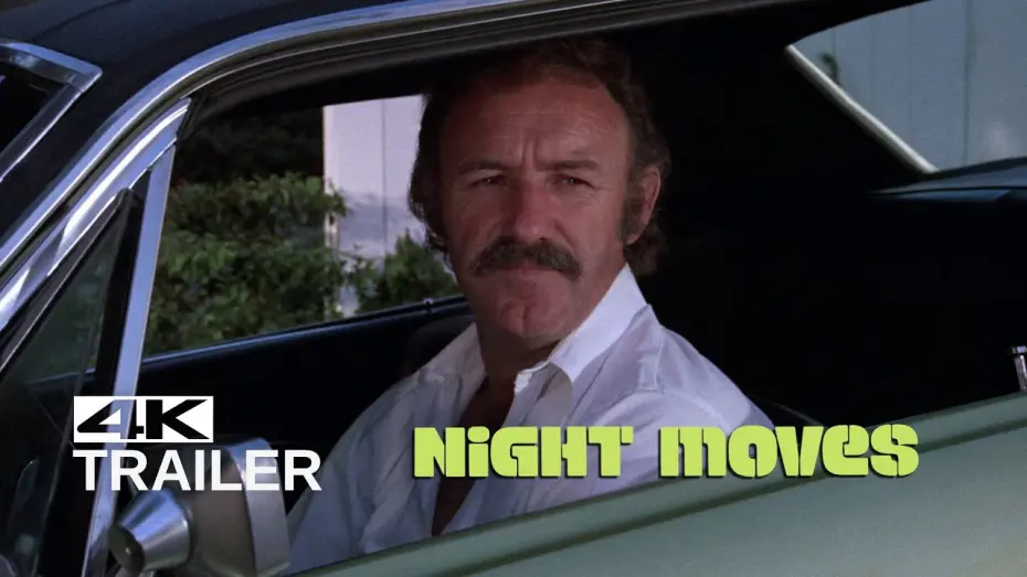 Видео к фильму Ночные ходы | NIGHT MOVES Trailer [1975] 4K