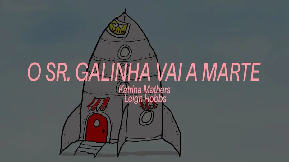 Видео к фильму Mr Chicken Goes to Mars | IndieJ&uacute;nior 2024 | Trailer | O Sr Galinha vai até Marte