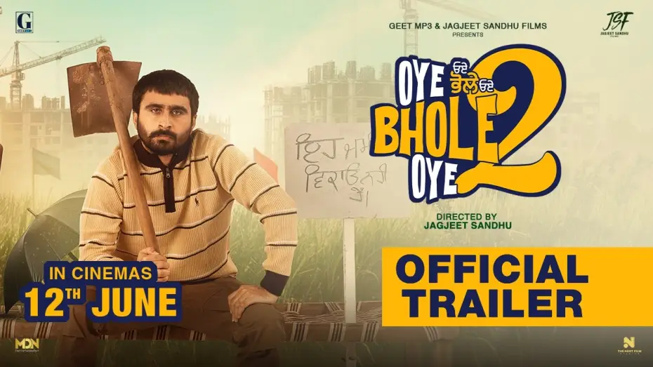 Видео к фильму Oye Bhole Oye 2 | Oye Bhole Oye 2 (Movie Trailer) Jagjeet Sandhu | New Punjabi Movie 2026 | Movie in Cinemas 12th June