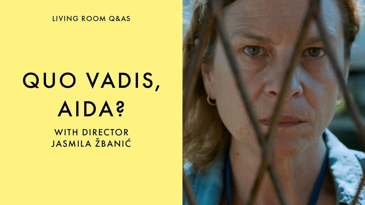 Видео к фильму Куда ты идёшь, Аида? | LIVING ROOM Q&As: Quo Vadis, Aida? Director Jasmila Žbanić talks to Ian Haydn Smith