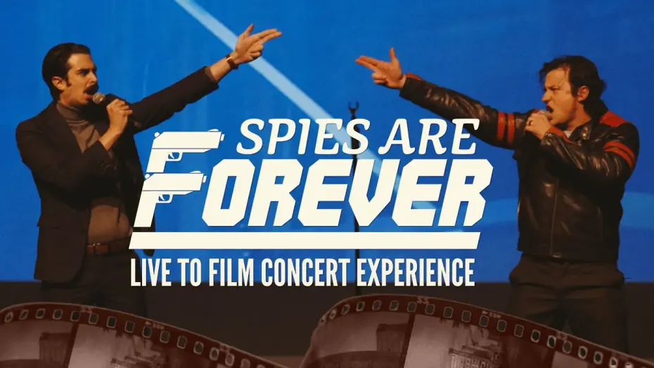 Видео к фильму Spies Are Forever: Live Concert Experience | SPIES ARE FOREVER Concert Experience (Digital Ticket Trailer)