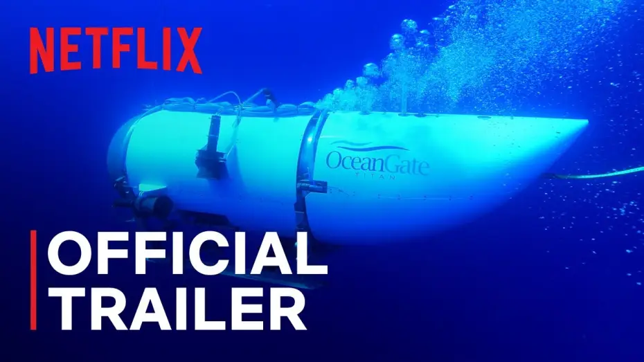 Видео к фильму &laquo;Титан&raquo;: трагичная судьба OceanGate | Official Trailer