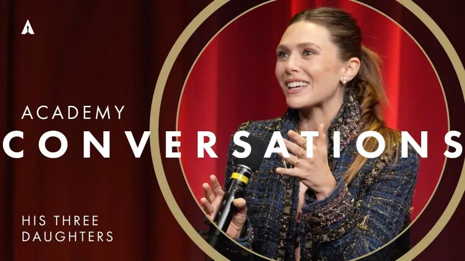 Видео к фильму Его три дочери | 'His Three Daughters' w/ Elizabeth Olsen, Natasha Lyonne, Carrie Coon & more | Academy Conversations