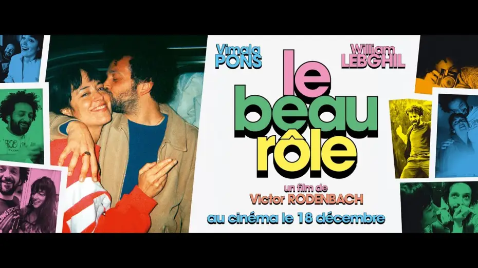 Видео к фильму Le Beau R&ocirc;le | LE BEAU R&Ocirc;LE - Bande Annonce