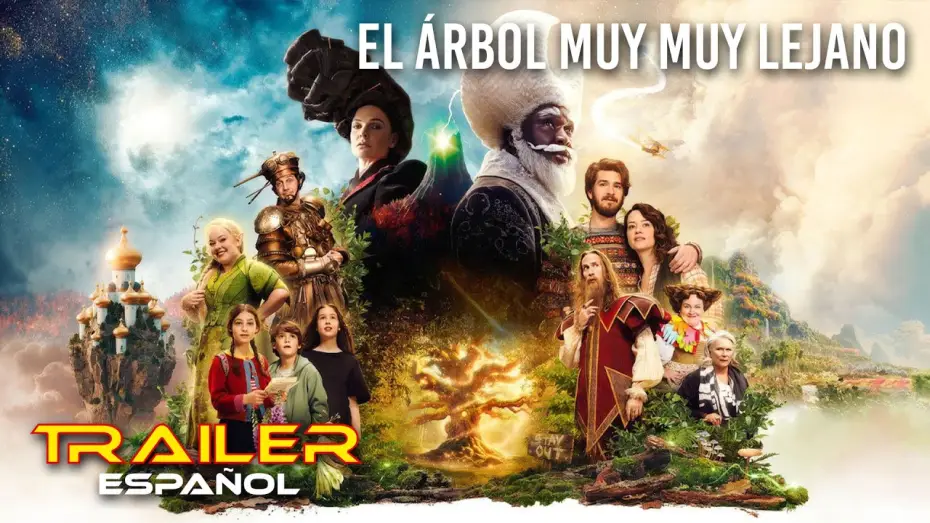 Видео к фильму Вверх по волшебному дереву | El &aacute;rbol muy muy lejano - Tr&aacute;iler espa&ntilde;ol