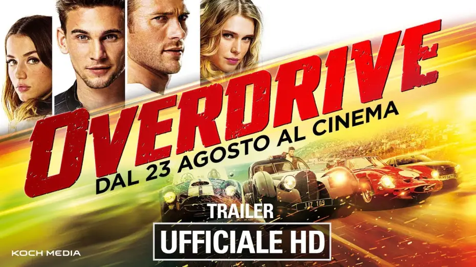 Видео к фильму Овердрайв | Overdrive - Trailer Ufficiale Italiano | HD
