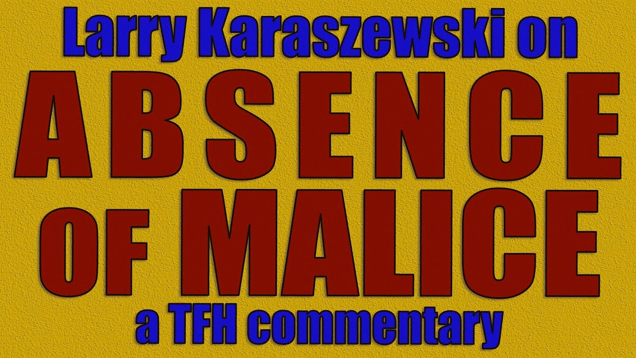 Видео к фильму Без злого умысла | Larry Karaszewski on ABSENCE OF MALICE