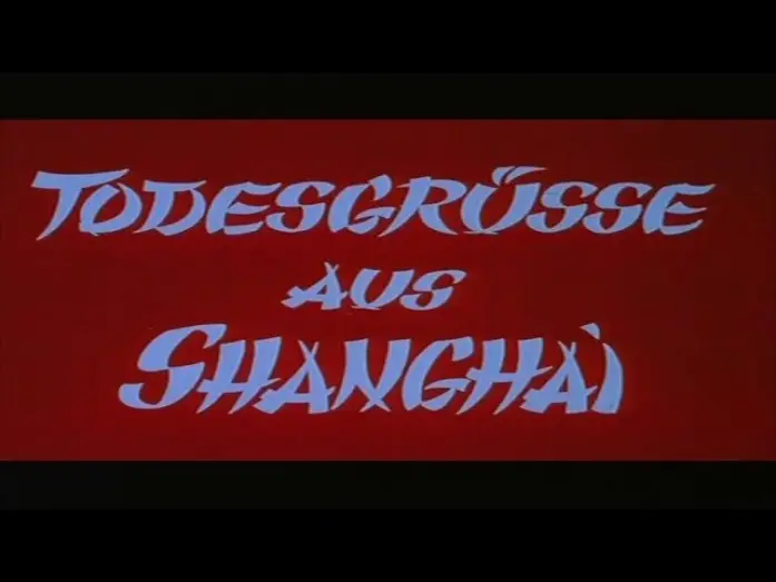 Видео к фильму Кулак ярости | Todesgr&uuml;&szlig;e aus Shanghai (1972) - DEUTSCHER TRAILER